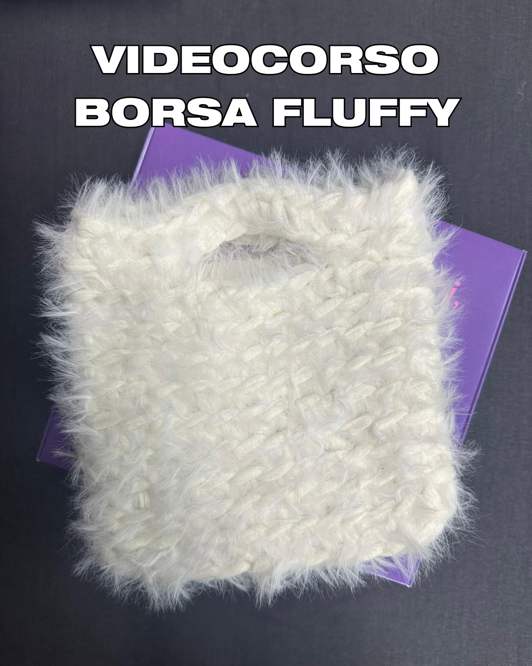 Videocorso Borsa Tour FLUFFY
