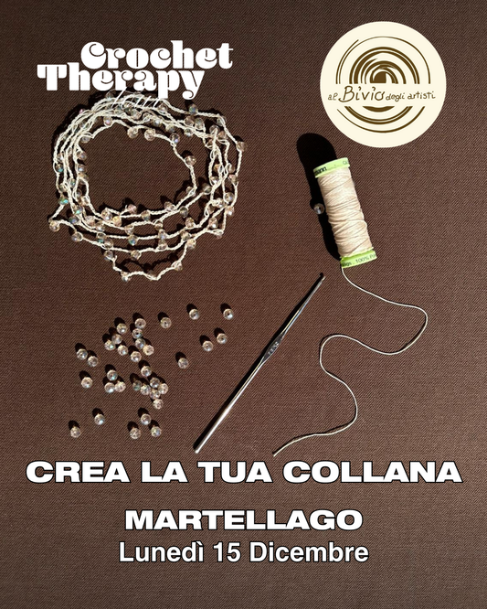 MARTELLAGO 15 DICEMBRE - Workshop Collane + Cena